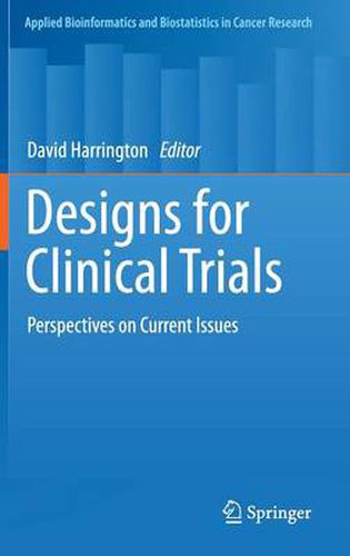 Cover image for Designs for Clinical Trials: Perspectives on Current Issues