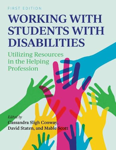 Cover image for Working with Students with Disabilities: Utilizing Resources in the Helping Profession