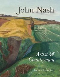 Cover image for John Nash: Artist & Countryman