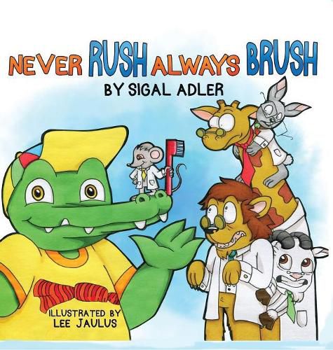 Never Rush Always Brush: Motivating Your Child to Brush Their Teeth