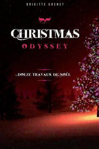 Cover image for Christmas Odyssey: Douze Travaux de No l