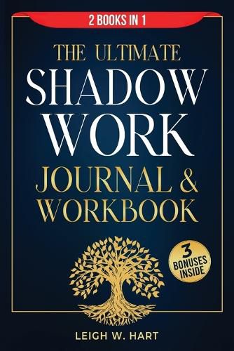 Cover image for The Ultimate Shadow Work Journal & Workbook - 2 Books in 1