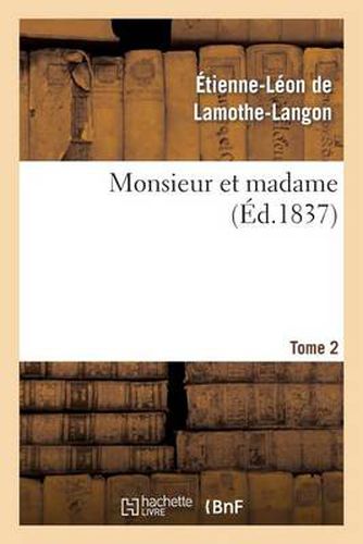 Monsieur Et Madame. Tome 2