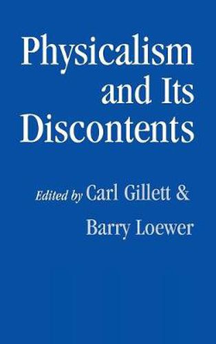 Cover image for Physicalism and its Discontents