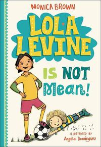 Cover image for Lola Levine Is Not Mean!