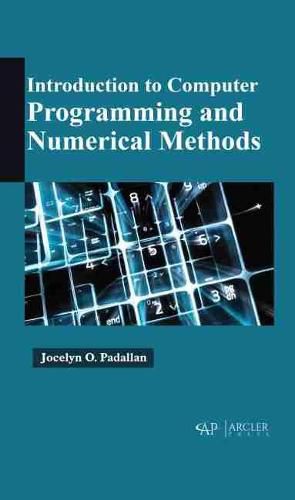 Cover image for Introduction to Computer Programming and Numerical Methods