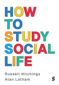 Cover image for How to Study Social Life