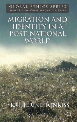 Cover image for Migration and Identity in a Post-National World