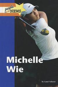 Cover image for Michelle Wie