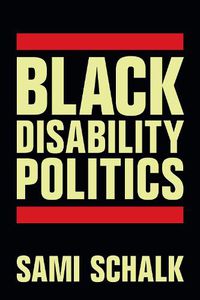 Cover image for Black Disability Politics