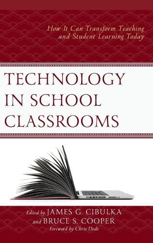 Cover image for Technology in School Classrooms: How It Can Transform Teaching and Student Learning Today