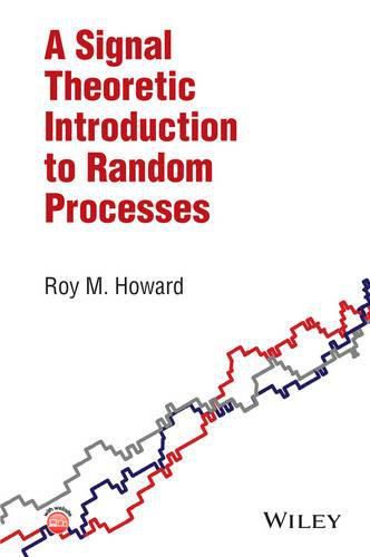 Cover image for A Signal Theoretic Introduction to Random Processes