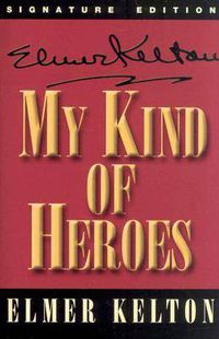 Cover image for My Kind of Heroes
