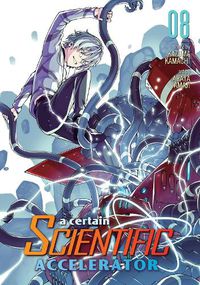 Cover image for A Certain Scientific Accelerator Vol. 8