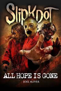Cover image for Slipknot: All Hope Is Gone