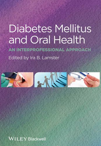 Cover image for Diabetes Mellitus and Oral Health: An Interprofessional Approach