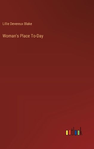 Woman's Place To-Day