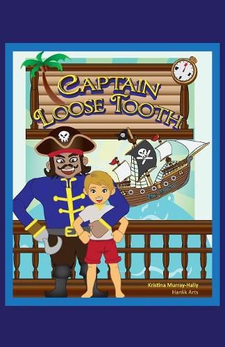 Captain Loose Tooth