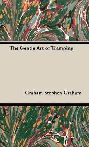 Cover image for The Gentle Art of Tramping