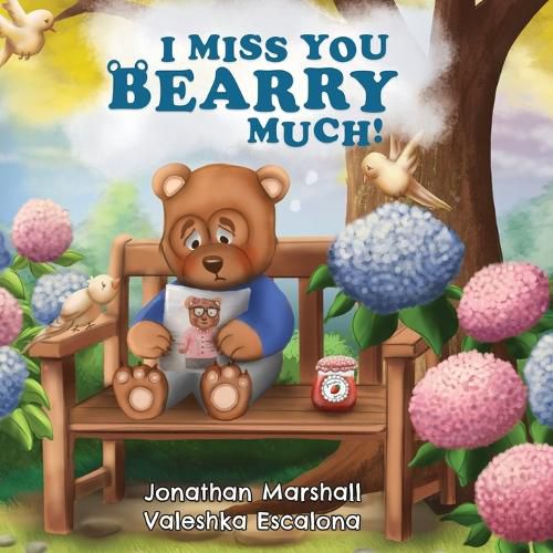Cover image for I Miss You Bearry Much