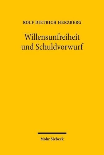 Cover image for Willensunfreiheit und Schuldvorwurf