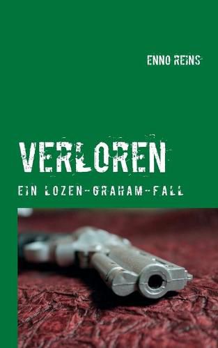 Cover image for Verloren: Ein Lozen-Graham-Fall