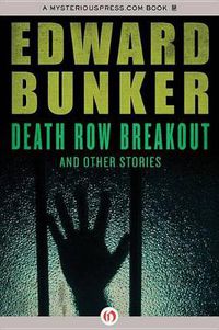 Cover image for Death Row Breakout: And Other Stories