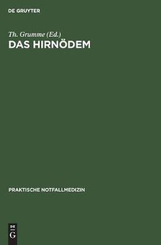 Cover image for Das Hirnoedem: Intensivmedizinische Probleme in Der Neurochirurgie Symposium Vom 17.11.-20.11.1983 in Cannes