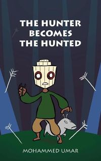 Cover image for The Hunter Becomes the Hunted