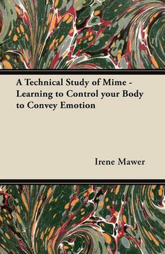 Cover image for A Technical Study of Mime - Learning to Control Your Body to Convey Emotion