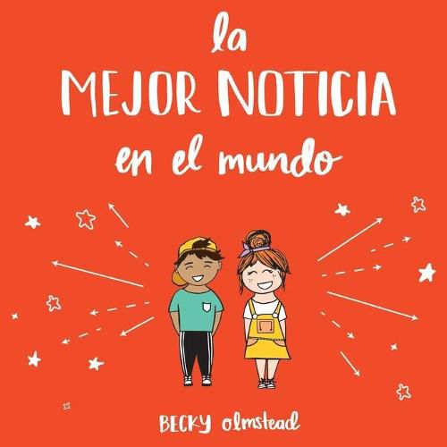 Cover image for The Best News Ever/La Major Noticia en el Mundo (Spanish edition)