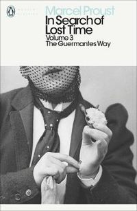 Cover image for In Search of Lost Time: The Guermantes Way