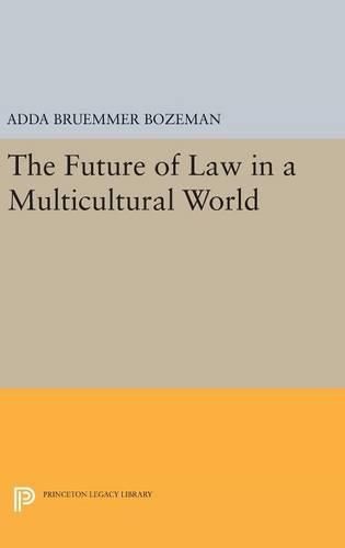 Cover image for The Future of Law in a Multicultural World