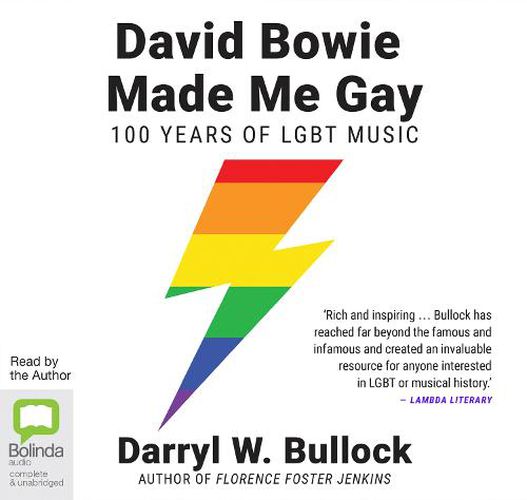 David Bowie Made Me Gay: 100 Years of LGBT Music