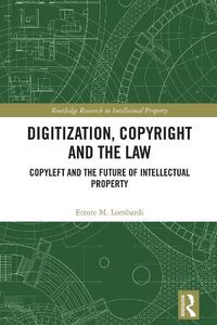 Cover image for Digitization, Copyright and the Law