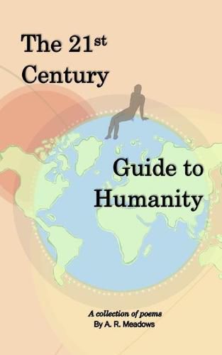 Cover image for The 21st Century Guide to Humanity