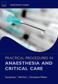 Cover image for Practical Procedures in Anaesthesia and Critical Care