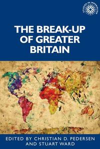 Cover image for The Break-Up of Greater Britain