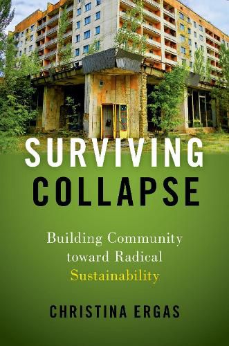 Cover image for Surviving Collapse: Building Community toward Radical Sustainability