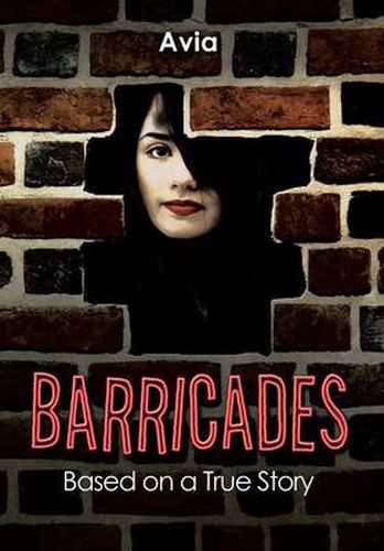 Cover image for Barricades: Based on a True Story