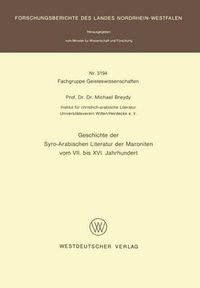 Cover image for Geschichte Der Syro-Arabischen Literatur Der Maroniten Vom VII Bis XVI Jahrhundert