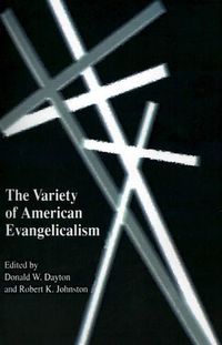 Cover image for The Variety of American Evangelicalism