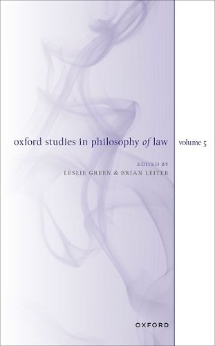 Oxford Studies in Philosophy of Law Volume 5
