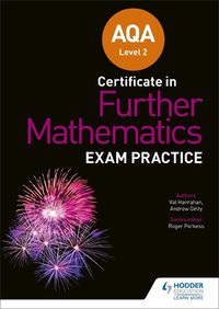 Cover image for AQA Level 2 Certificate in Further Mathematics: Exam Practice