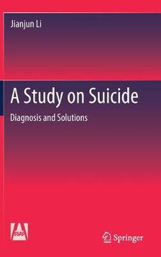 Cover image for A Study on Suicide: Diagnosis and Solutions