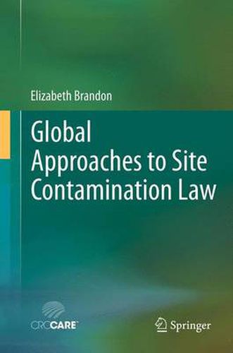 Cover image for Global Approaches to Site Contamination Law