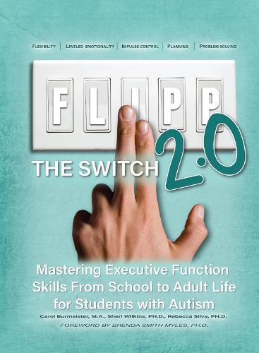 Cover image for FLIPP The Switch 2.0: Mastering Executive Function Skills from School to Adult Life for Students with Autism