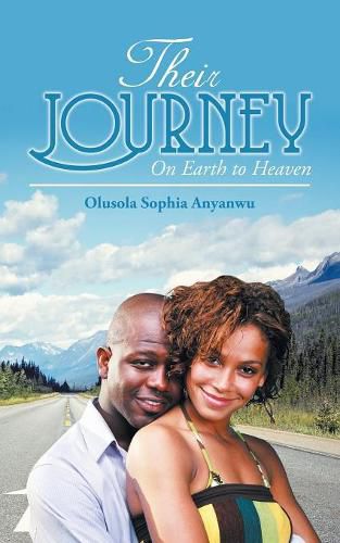 Cover image for Their Journey: On Earth to Heaven