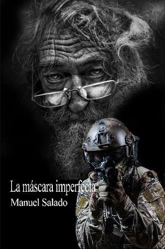 Cover image for LA MASCARA IMPERFECTA