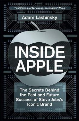 Cover image for Inside Apple: The Secrets Behind the Past and Future Success of Steve Jobs's Iconic Brand